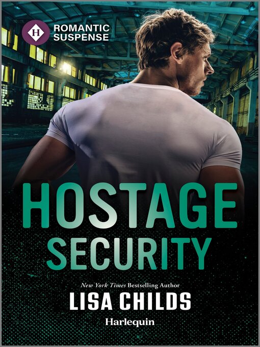 Title details for Hostage Security by Lisa Childs - Available